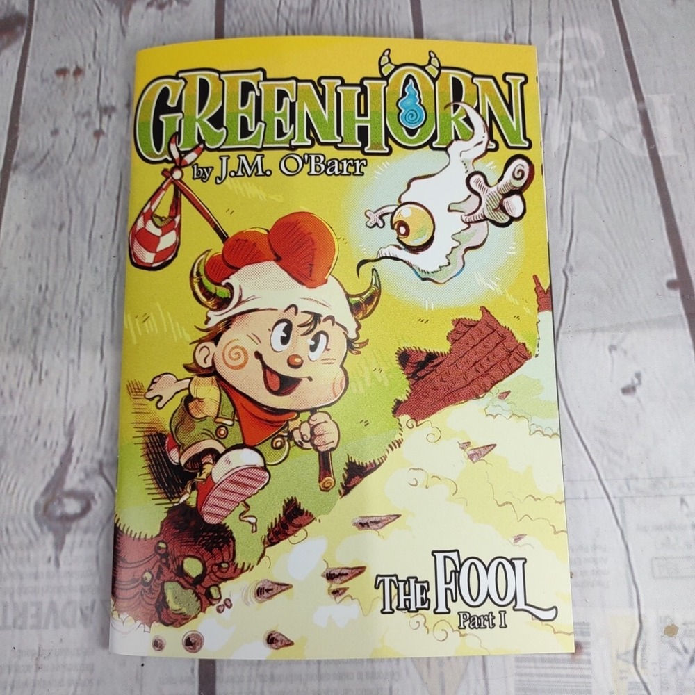 Comic Book GREENHORN THE FOOL PART I by J.M. O'Barr 2024 Youth Comedy Adventure